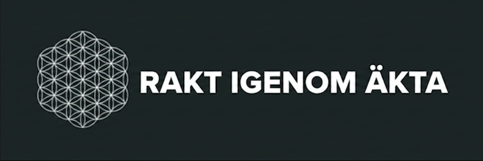 RAKT IGENOM ÄKTA